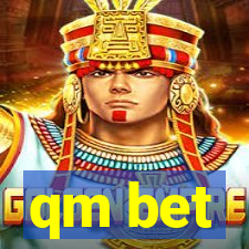 qm bet